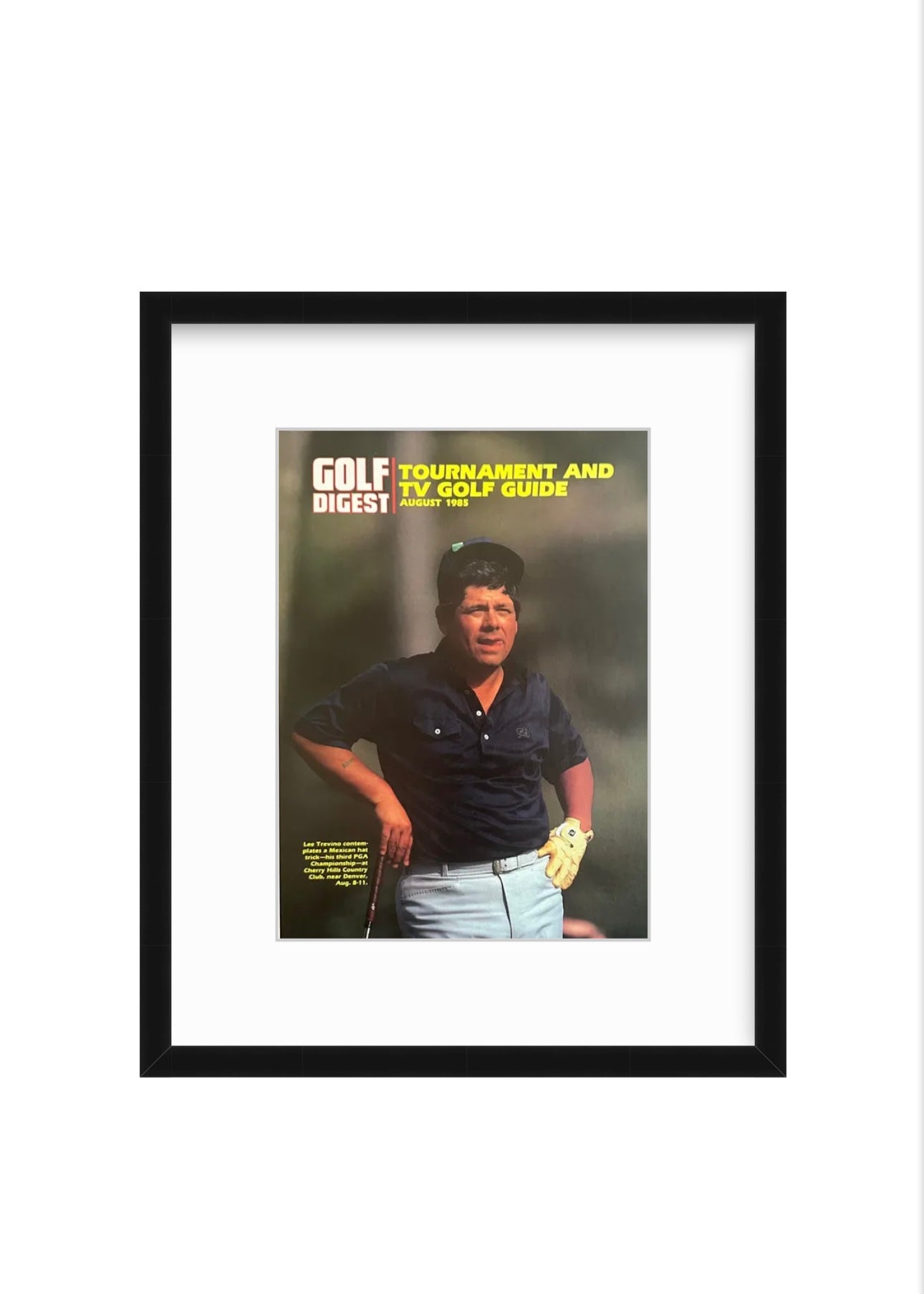 Lee Trevino – “Tournament and TV Golf Guide” (August 1985)